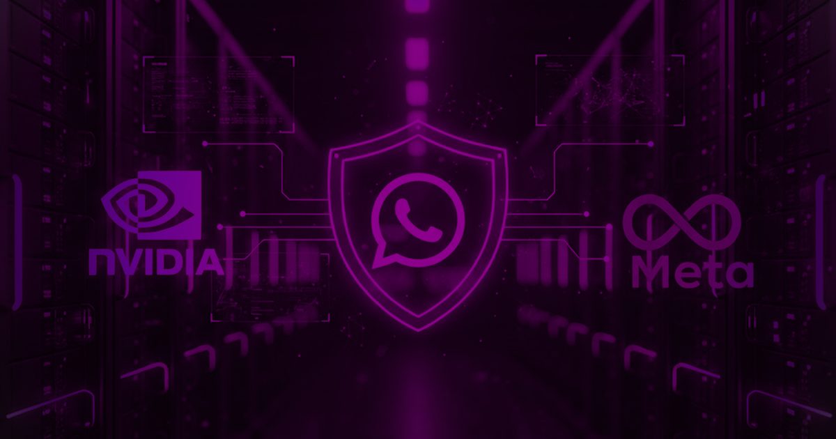 Meta και NVIDIA φέρνουν την Τεχνητή Νοημοσύνη στο WhatsApp με «θωρακισμένη» ιδιωτικότητα