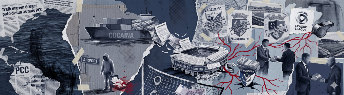 Πώς η μεγαλύτερη συμμορία διακίνησης ναρκωτικών της Βραζιλίας «μπαίνει» στο ποδόσφαιρο της Πορτογαλίας για να ξεπλύνει εκατομμύρια μέσω ομάδων