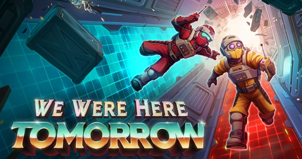 Διαθέσιμο το demo του We Were Here Tomorrow